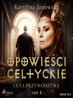 cover image of Opowieści celtyckie. Tom 3. Cena przywództwa